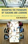 Alan Wimberley, Wimberley Alan - Reshaping the Paradigms of Teaching and Learning