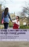Cletus R Bulach, Cletus R. Bulach, Cletus R. Lunenburg Bulach, Cletus R. Potter Bulach, Cletus R./ Lunenburg Bulach, Bulach Cletus R.... - School Climate and Culture Vis-A-Vis Student Learning