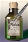 Rebecca M Herzig, Rebecca M. Herzig - Plucked
