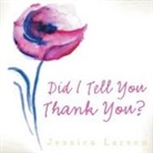 Jessica Larson - Did I Tell You Thank You?