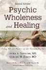 Conrad W. Baars, Conrad W. MD Baars, Anna A. Terruwe, Anna a. MD Terruwe, Suzanne M. Baars, Suzanne M. Ma Baars - Psychic Wholeness and Healing, Second Edition