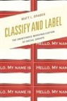 Matt L. Drabek, Drabek Matt L. - Classify and Label