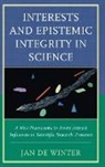 Jan De Winter, Jan De Winter - Interests and Epistemic Integrity in Science