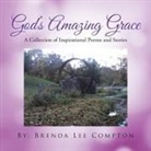 Brenda Lee Compton - God's Amazing Grace