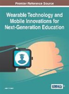 Janet Holland - Wearable Technology and Mobile Innovations for Next-Generation Education