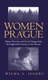 Iggers, Wilma A. Iggers, Wilma Abeles Iggers - Women of Prague