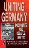 Volker Gransow, Gransow+ Volker, Volker Gransow†, Konrad Jarausch, Konrad H. Jarausch - Uniting Germany