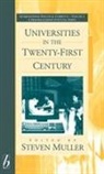 Steven Muller - Universities in the Twenty-first Century