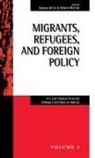 Rainer Munz, Rainer Münz, Munz Rainer, Münz Rainer, Myron Weiner, Weiner+ Myron... - Migrants, Refugees, and Foreign Policy