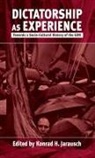 Konrad H Jarausch, Konrad H. Jarausch - Dictatorship as Experience