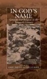 Omer Bartov, &lt;a&gt;Omer Bartov&lt;/a&gt;, Phyllis Mack - In God's Name
