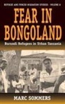 Marc Sommers - Fear in Bongoland