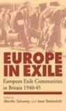 Martin Conway, Martin A. Conway, Jos Gotovitch, Jose Gotovitch, José Gotovitch - Europe in Exile