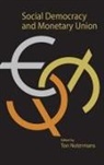 Ton Notermans - Social Democracy and Monetary Union
