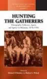 Michael O'Hanlon, Michael E. O'Hanlon, Robert L. Welsch, Robert Louis Welsch - Hunting the Gatherers
