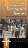 JEREMY BOISSEVAIN, Boissevain+ Jeremy, Jeremy Boissevain† - Coping with Tourists