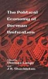 Thomas Lange, J. R. Shackleton - The Political Economy of German Unification