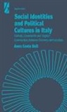 A. Bull, Anna Cento Bull, Anna Cento Bull - Social Identities and Political Cultures in Italy