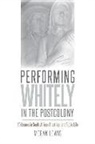 Megan Lewis - Performing Whitely in the Postcolony