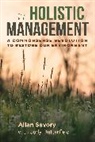 Jody Butterfield, Allan Savory, Allan Butterfield Savory, Savory Allan - Holistic Management