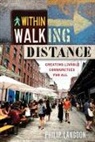 Philip Langdon, Langdon Philip - Within Walking Distance