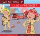 Silvia Baroncelli, Connie Colwell Miller - I'll Be a Firefighter