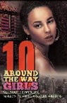 Michel Moore, Michel Ms Moore, Michel White Moore, Ms Michel Williams Moore, Ms. Michel Moore, Marlon P S White... - Around the Way Girls 10