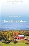 Gene Logsdon - Two Acre Eden
