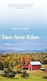 Gene Logsdon - Two Acre Eden