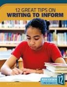Jeanne Marie Ford, N/A - 12 Great Tips on Writing to Inform