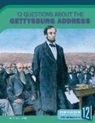 Mirella S. Miller, N/A - 12 Questions about the Gettysburg Address