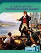 Jamie Kallio, N/A - 12 Questions about the Star-Spangled Banner