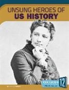 Todd Kortemeier, N/A - Unsung Heroes of U.S. History