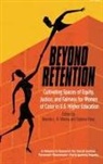 Brenda L. H. Marina, Sabrina N. Ross - Beyond Retention