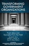 Sheri K. Bias, Jr. William I. Sauser, Ronald R. Sims - Transforming Government Organizations