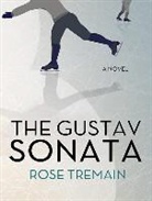 Rose Tremain, Derek Perkins - The Gustav Sonata (Livre audio)