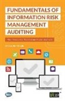CHRISTOPHER WRIGHT, It Governance Publishing - Fundamentals of Information Risk Management Auditing