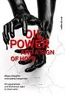 Sabine Pamperrien, Klau Stieglitz, Klaus Stieglitz - Oil, power and a Sign of Hope