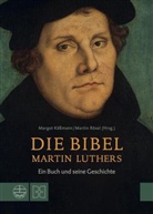 Margot Käßmann, Martin Rösel - Die Bibel Martin Luthers