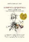 Germán Barreiro González - Alimenta quijotesca : duelos y quebrantos y algún palomino