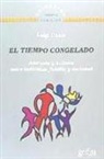 Luigi Onnis - El tiempo congelado : anorexia y bulimia entre individuo, familia y sociedad