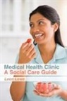 Leon Lowe - Medical Health Clinic a Social Care Guide