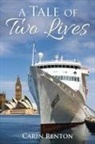 Carin Renton - A Tale of Two Lives