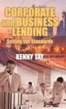 Kenny Tay - Corporate and Business Lending