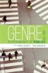 Anis Bawarshi, Mary Jo Reiff - GENRE AND THE PERFORMANCE OF PUBLICS
