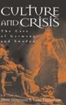 Lars Tragardh, Lars Trägårdh, Tragardh Lars, Trägårdh Lars, Nina Witoszek - Culture and Crisis