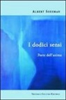 Albert Soesman, M. L. Pampaloni - I dodici sensi. Porte dell'anima