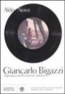 Aldo Nove - Giancarlo Bigazzi, il geniaccio della canzone italiana