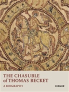 M.Ali de-Unzaga, Avioam Shalem, Avinoam Shalem - The Chasuble of Thomas Becket