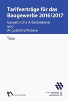Harald Schröer, Zentralverban Deutsches Baugewerbe, Zentralverband Deutsches Baugewerbe - Tarifverträge für das Baugewerbe 2016/2017